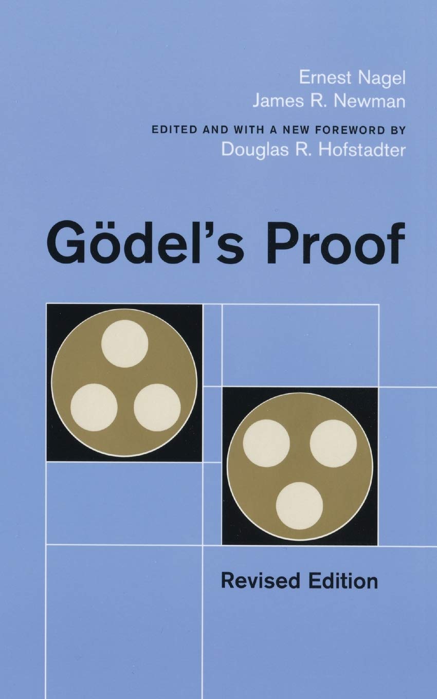 Godel S Proof Nagel Ernest Newman James R Hofstadter Douglas Amazon De Bucher 