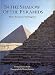 In the Shadow of the Pyramids: Egypt during the Old Kingdom (Echoes of the Ancient World) by Werner Forman, Jaromir Malek
