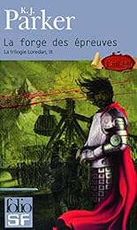 La  forge des épreuves