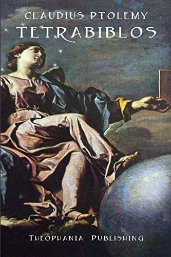 Tetrabiblos: Proclus, Ptolemy, Claudius, Ashmand, J M