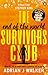 The End of the World Survivors Club by Adrian J Walker