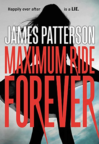Znalezione obrazy dla zapytania Maximum Ride Forever James Patterson