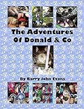 The Adventures Of Donald & Co by Barry Evans