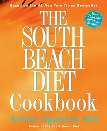 South beach diet cookbook South beach diet cookbook
