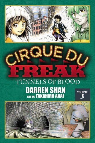 Amazon Com Cirque Du Freak Vol 3 Tunnels Of Blood 9780759530430 Darren Shan Takahiro Arai Books