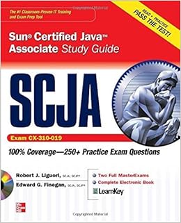 Scja Sun Certified Java Associate Study Guide Exam Cx 310 019 Certification Press By Robert Liguori 2009 08 12 Amazon Com Books