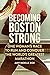 Becoming Boston Strong: One Woman's Race to Run and Conquer the World's Greatest Marathon by Amy Noelle Roe