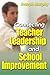 Connecting Teacher Leadership and School Improvement