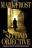 The Second Objective by Mark Frost