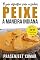 Livro O Guia Definitivo Para Cozinhar Peixe À Maneira Indiana