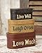 Your Hearts Delight 8 by 3-1/2-Inch Live Laugh Love Nesting Boxes, Large