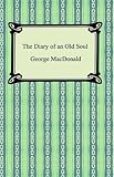 The Diary of an Old Soul by George MacDonald