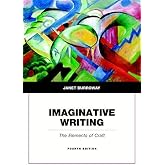 Imaginative Writing (4th Edition) by Janet Burroway(2014-11-02)
