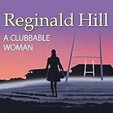 A Clubbable Woman: Dalziel and Pascoe, Book 1