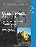 User Stories Applied: For Agile Software Development