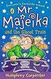 Mr. Majeika and the Ghost Train (Kestrel Kites)