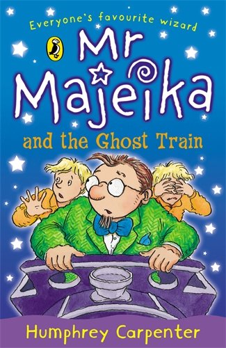 Mr. Majeika and the Ghost Train (Kestrel Kites)