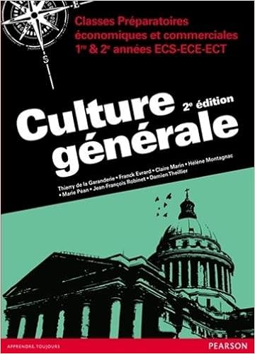 Amazon Fr Culture Generale 2e Edition Classes Preparatoires Economiques Et Commerciales 1re 2e Annees Ecs Ece Ect Thierry De La Garanderie Franck Evrard Claire Marin Marie Pean Helene Montagnac Jean Francois Robinet