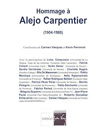 Hommage à Alejo Carpentier, 1904-1980