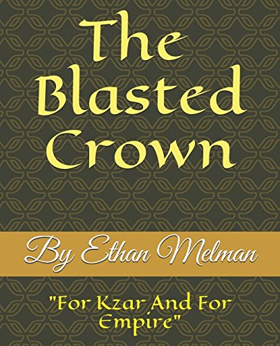 The Blasted Crown (The Ballad Of Nicholes Irontar)