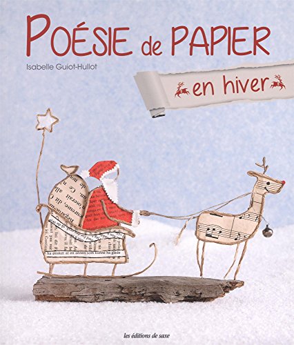 POESIE DE PAPIER EN HIVER (French Edition) by Isabelle GUIOT-HULLOT