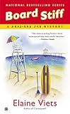 Board Stiff: A Dead-End Job Mystery
