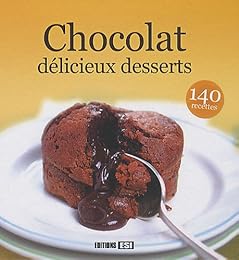Chocolat, délicieux desserts