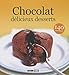 Chocolat, delicieux desserts (French Edition) by 