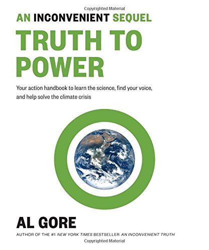 An Inconvenient Sequel: Truth to Power