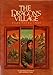The Dragon's Village: An Autobiographical Novel of Revolutionary China by Yuan-Tsung Chen