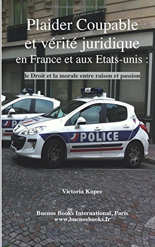 Plaider coupable et vérité juridique en France et aux États-Unis