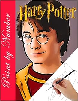 Harry Potter Paint By Number A New Kind Of Coloring Book For Adult Relaxation Granger Max 9798681317197 Amazon Com Books