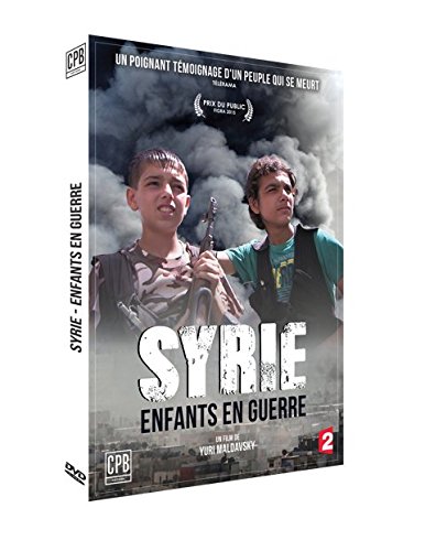 Syrie : Enfants En Guerre