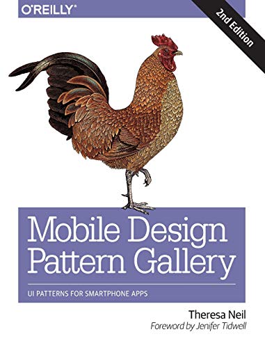 Mobile Design Pattern Gallery: UI Patterns for Smartphone Apps