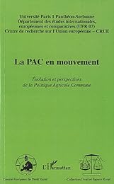 La  PAC en mouvement