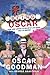 Being Oscar: From Mob Lawyer to Mayor of Las Vegas