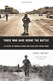 Those Who Have Borne the Battle: A History of America's Wars and Those Who Fought Them