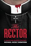 The Rector: A Christian Murder Mystery (The Solo series--Christian murder mysteries with a side of t by Michael Thompson, Disciple Design