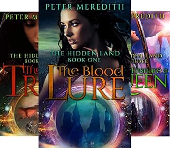 Amazon Com The Blood Lure The Hidden Land Book 1 Ebook Meredith Peter Kindle Store