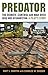 Predator: The Remote-Control Air War over Iraq and Afghanistan: A Pilot's Story by Matt J. Martin, Charles W. Sasser