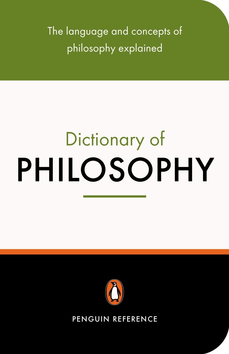 The Penguin Dictionary of Philosophy: Second Edition