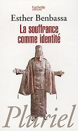 La  souffrance comme identité
