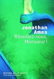 Réveillez-vous, Monsieur !