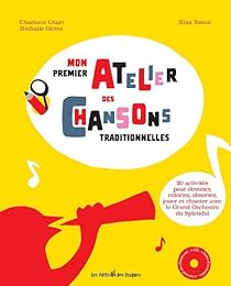 Mon premier atelier de chansons traditionnelles