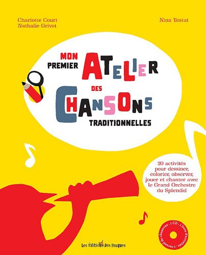 Mon premier atelier de chansons traditionnelles