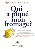 Qui a piqué mon fromage? - Who Moved My Cheese? French version - audiobook [Livre Audio MP3] (Frenc by 