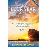 The Four Year Career; 10th Anniversary Edition: The Perfect Network Marketing Recruiting &amp; Belief Building Tool