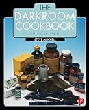 The Darkroom Cookbook (Alternative Process Photography) cover