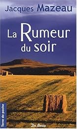 La  rumeur du soir