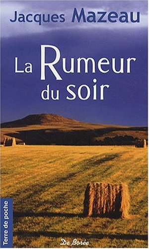 La  rumeur du soir